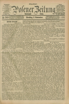 Posener Zeitung. Jg.98, Nr. 769 (3 November 1891) - Mittag=Ausgabe.