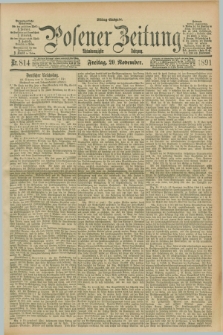 Posener Zeitung. Jg.98, Nr. 814 (20 November 1891) - Mittag=Ausgabe.