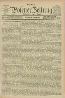 Posener Zeitung. Jg.98, Nr. 849 (4 Dezember 1891) - Morgen=Ausgabe. + dod.