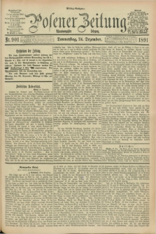 Posener Zeitung. Jg.98, Nr. 901 (24 Dezember 1891) - Mittag=Ausgabe.