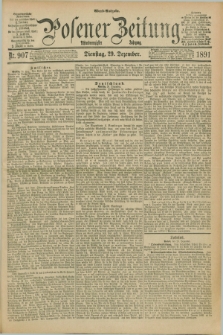 Posener Zeitung. Jg.98, Nr. 907 (29 Dezember 1891) - Abend=Ausgabe.