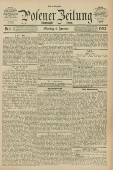 Posener Zeitung. Jg.99, Nr. 6 (4 Januar 1892) - Abend=Ausgabe.