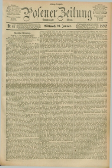 Posener Zeitung. Jg.99, Nr. 47 (20 Januar 1892) - Mittag=Ausgabe.