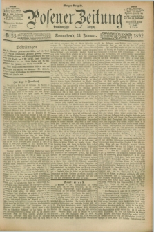 Posener Zeitung. Jg.99, Nr. 55 (23 Januar 1892) - Morgen=Ausgabe. + dod.