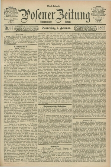 Posener Zeitung. Jg.99, Nr. 87 (4 Februar 1892) - Abend=Ausgabe.