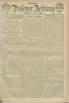 Posener Zeitung. Jg.99, Nr. 136 (24 Februar 1892) - Morgen=Ausgabe. + dod.