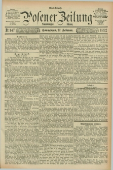 Posener Zeitung. Jg.99, Nr. 147 (27 Februar 1892) - Abend=Ausgabe.