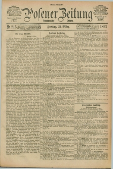 Posener Zeitung. Jg.99, Nr. 215 (25 März 1892) - Mittag=Ausgabe.