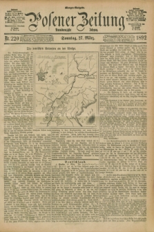 Posener Zeitung. Jg.99, Nr. 220 (27 März 1892) - Morgen=Ausgabe. + dod.