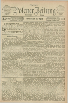 Posener Zeitung. Jg.99, Nr. 269 (16 April 1892) - Mittag=Ausgabe.