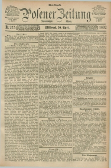 Posener Zeitung. Jg.99, Nr. 275 (20 April 1892) - Abend=Ausgabe.