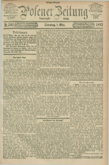 Posener Zeitung. Jg.99, Nr. 303 (1 Mai 1892) - Morgen=Ausgabe. + dod.