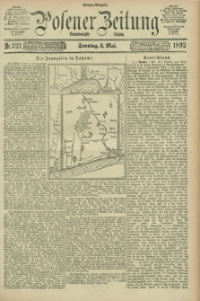 Posener Zeitung. Jg.99, Nr. 321 (8 Mai 1892) - Morgen=Ausgabe. + dod.
