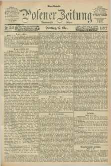 Posener Zeitung. Jg.99, Nr. 341 (17 Mai 1892) - Abend=Ausgabe.