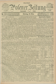 Posener Zeitung. Jg.99, Nr. 355 (23 Mai 1892) - Mittag=Ausgabe.