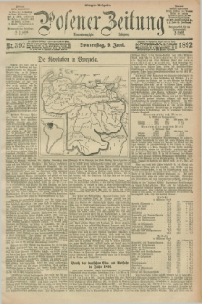 Posener Zeitung. Jg.99, Nr. 392 (9 Juni 1892) - Morgen=Ausgabe. + dod.