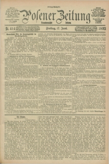 Posener Zeitung. Jg.99, Nr. 414 (17 Juni 1892) - Mittag=Ausgabe.