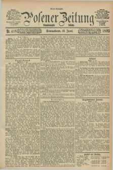 Posener Zeitung. Jg.99, Nr. 418 (18 Juni 1892) - Abend=Ausgabe.