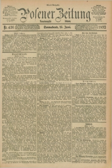 Posener Zeitung. Jg.99, Nr. 436 (25 Juni 1892) - Abend=Ausgabe.