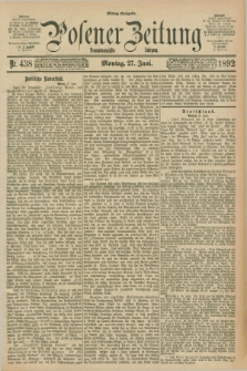 Posener Zeitung. Jg.99, Nr. 438 (27 Juni 1892) - Mittag=Ausgabe.