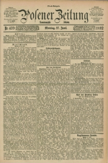 Posener Zeitung. Jg.99, Nr. 439 (27 Juni 1892) - Abend=Ausgabe.