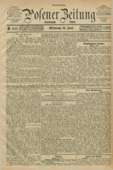 Posener Zeitung. Jg.99, Nr. 445 (29 Juni 1892) - Abend=Ausgabe.