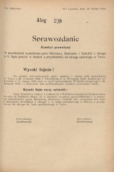 [Kadencja X, sesja I, al. 209] Alegaty do Sprawozdań Stenograficznych Pierwszej Sesyi Dziesiątego Peryodu Sejmu Krajowego Królestwa Galicyi i Lodomeryi z Wielkiem Księstwem Krakowskiem z roku 1913/1914. Alegat 209