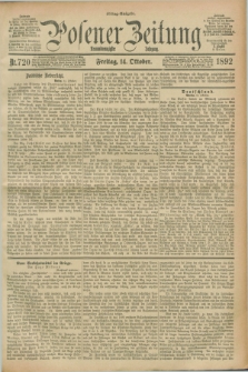 Posener Zeitung. Jg.99, Nr. 720 (14 Oktober 1892) - Mittag=Ausgabe.