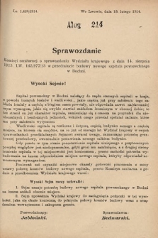 [Kadencja X, sesja I, al. 214] Alegaty do Sprawozdań Stenograficznych Pierwszej Sesyi Dziesiątego Peryodu Sejmu Krajowego Królestwa Galicyi i Lodomeryi z Wielkiem Księstwem Krakowskiem z roku 1913/1914. Alegat 214