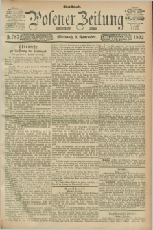 Posener Zeitung. Jg.99, Nr. 787 (9 November 1892) - Abend=Ausgabe.