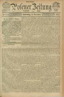 Posener Zeitung. Jg.99, Nr. 824 (24 November 1892) - Morgen=Ausgabe. + dod.