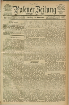 Posener Zeitung. Jg.99, Nr. 836 (29 November 1892) - Morgen=Ausgabe. + dod.