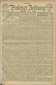 Posener Zeitung. Jg.99, Nr. 879 (15 Dezember 1892) - Mittag=Ausgabe.