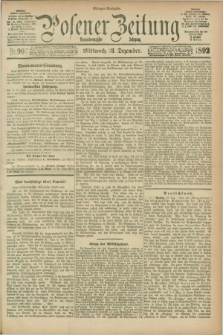 Posener Zeitung. Jg.99, Nr. 907 (28 Dezember 1892) - Morgen=Ausgabe. + dod.