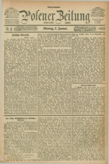 Posener Zeitung. Jg.100, Nr. 2 (2 Januar 1893) - Mittag=Ausgabe.