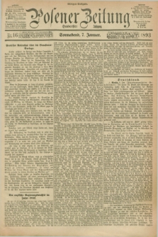 Posener Zeitung. Jg.100, Nr. 16 (7 Januar 1893) - Morgen=Ausgabe. + dod.