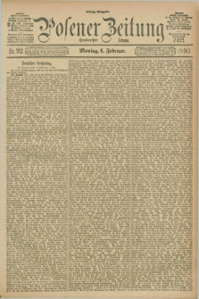 Posener Zeitung. Jg.100, Nr. 92 (6 Februar 1893) - Mittag=Ausgabe.