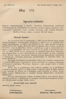 [Kadencja X, sesja I, al. 242] Alegaty do Sprawozdań Stenograficznych Pierwszej Sesyi Dziesiątego Peryodu Sejmu Krajowego Królestwa Galicyi i Lodomeryi z Wielkiem Księstwem Krakowskiem z roku 1913/1914. Alegat 242