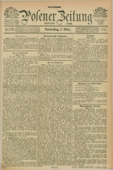 Posener Zeitung. Jg.100, Nr. 156 (2 März 1893) - Abend=Ausgabe.