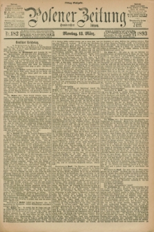 Posener Zeitung. Jg.100, Nr. 182 (13 März 1893) - Mittag=Ausgabe.