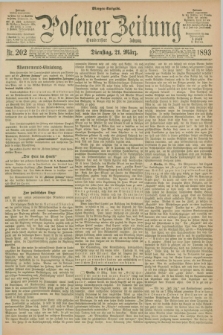 Posener Zeitung. Jg.100, Nr. 202 (21 März 1893) - Morgen=Ausgabe. + dod.