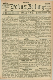 Posener Zeitung. Jg.100, Nr. 290 (26 April 1893) - Abend=Ausgabe.
