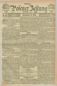 Posener Zeitung. Jg.100, Nr. 299 (29 April 1893) - Abend=Ausgabe.