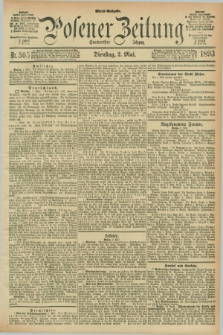 Posener Zeitung. Jg.100, Nr. 305 (2 Mai 1893) - Abend=Ausgabe.