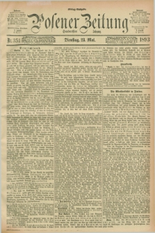 Posener Zeitung. Jg.100, Nr. 351 (23 Mai 1893) - Mittag=Ausgabe.