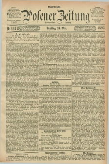 Posener Zeitung. Jg.100, Nr. 361 (26 Mai 1893) - Abend=Ausgabe.