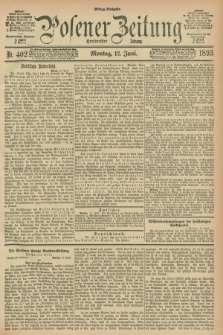 Posener Zeitung. Jg.100, Nr. 402 (12 Juni 1893) - Mittag=Ausgabe.