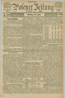 Posener Zeitung. Jg.100, Nr. 422 (20 Juni 1893) - Morgen=Ausgabe. + dod.