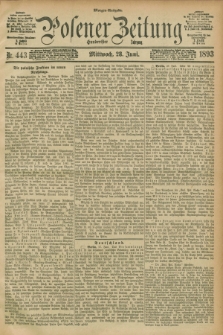 Posener Zeitung. Jg.100, Nr. 443 (28 Juni 1893) - Morgen=Ausgabe. + dod.