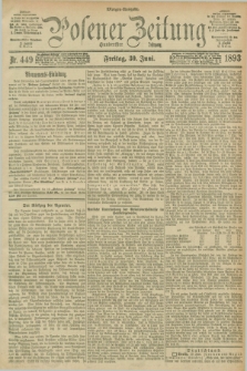 Posener Zeitung. Jg.100, Nr. 449 (30 Juni 1893) - Morgen=Ausgabe. + dod.